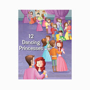 Grimm Brothers Fairy Tale 12 Dancing Princesses, Grimm's Tales for young readers