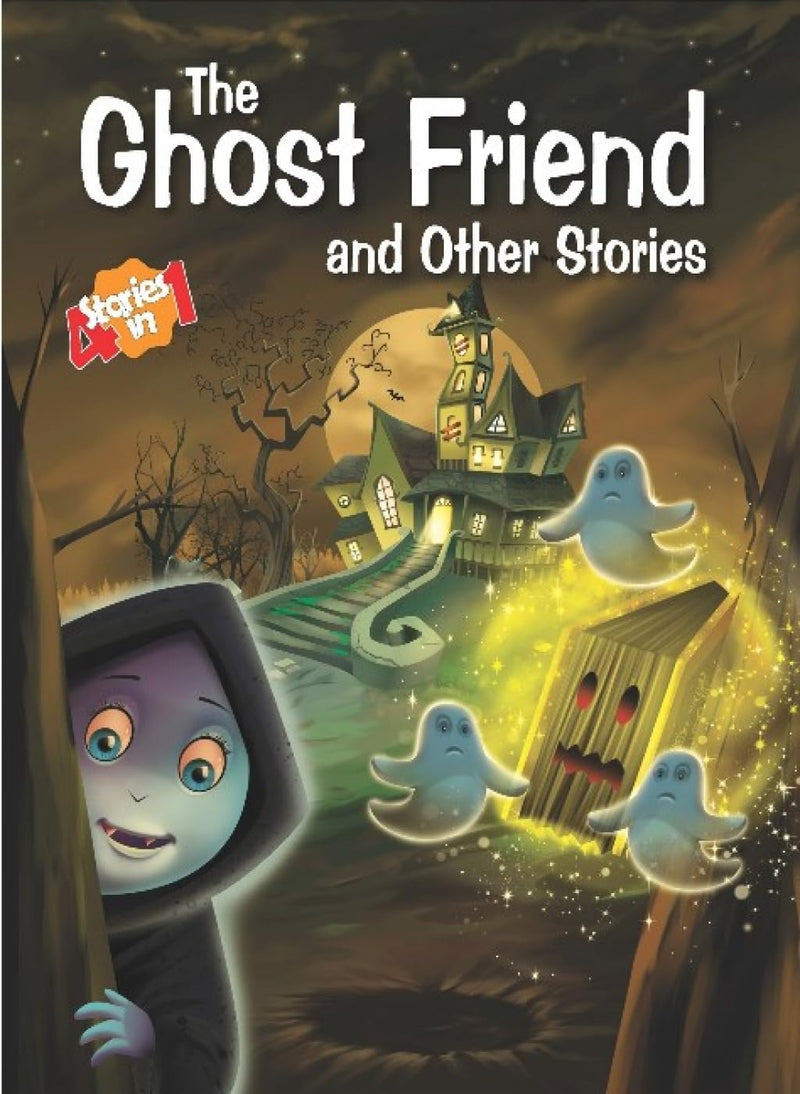 The Ghost Friend and Other Stories Book for Kids | Fun Ghost Stories for Children | Age 2+ Years