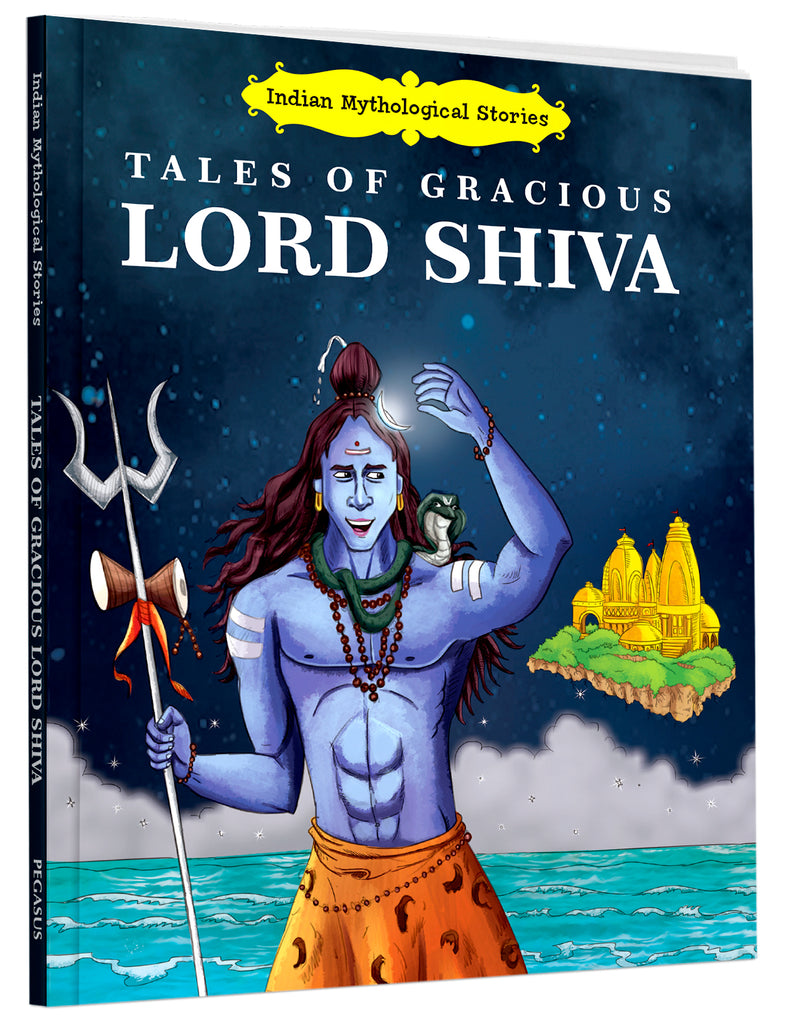 Tales of Gracious Lord Shiva Book for Kids | Indian Mythological Story Book | Age 2+ Years