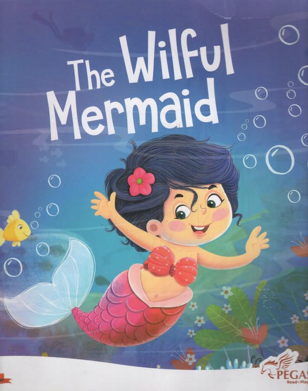 The Wilful Mermaid | Mermaid Story Book for Kids | Magical Fairy Tale for Children | ( Age 2+ Years)