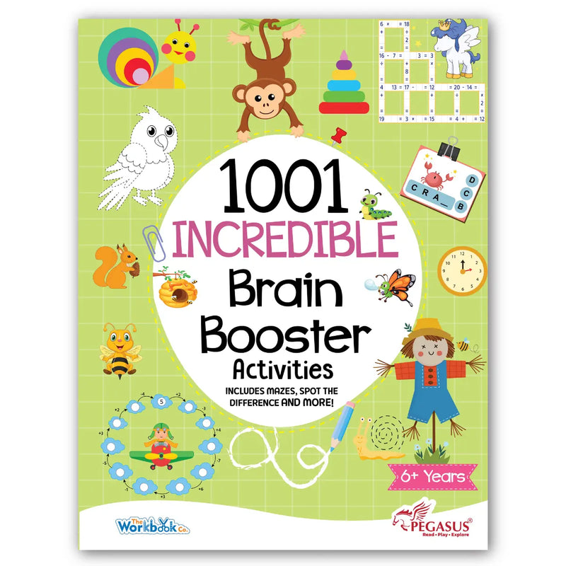 1001 Incredible Brain Booster Activities – 6+ Years
