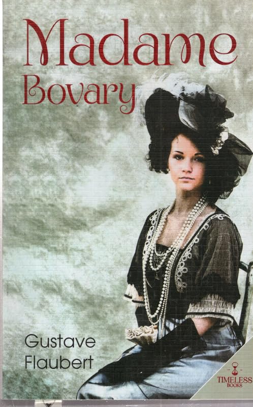 Madame Bovary | Gustave Flaubert Classic Novel | Timeless Literature | For Young Readers