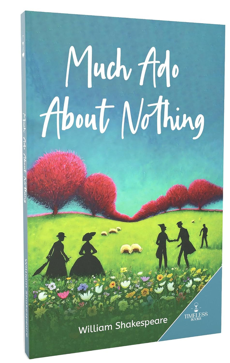 Much Ado About Nothing | William Shakespeare Classic Play | English Literature | For Young Readers