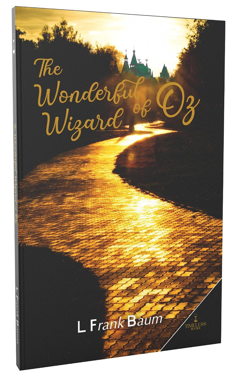 The Wonderful Wizard of Oz Classic Novel | L. Frank Baum | Fantasy Adventure for Young Readers