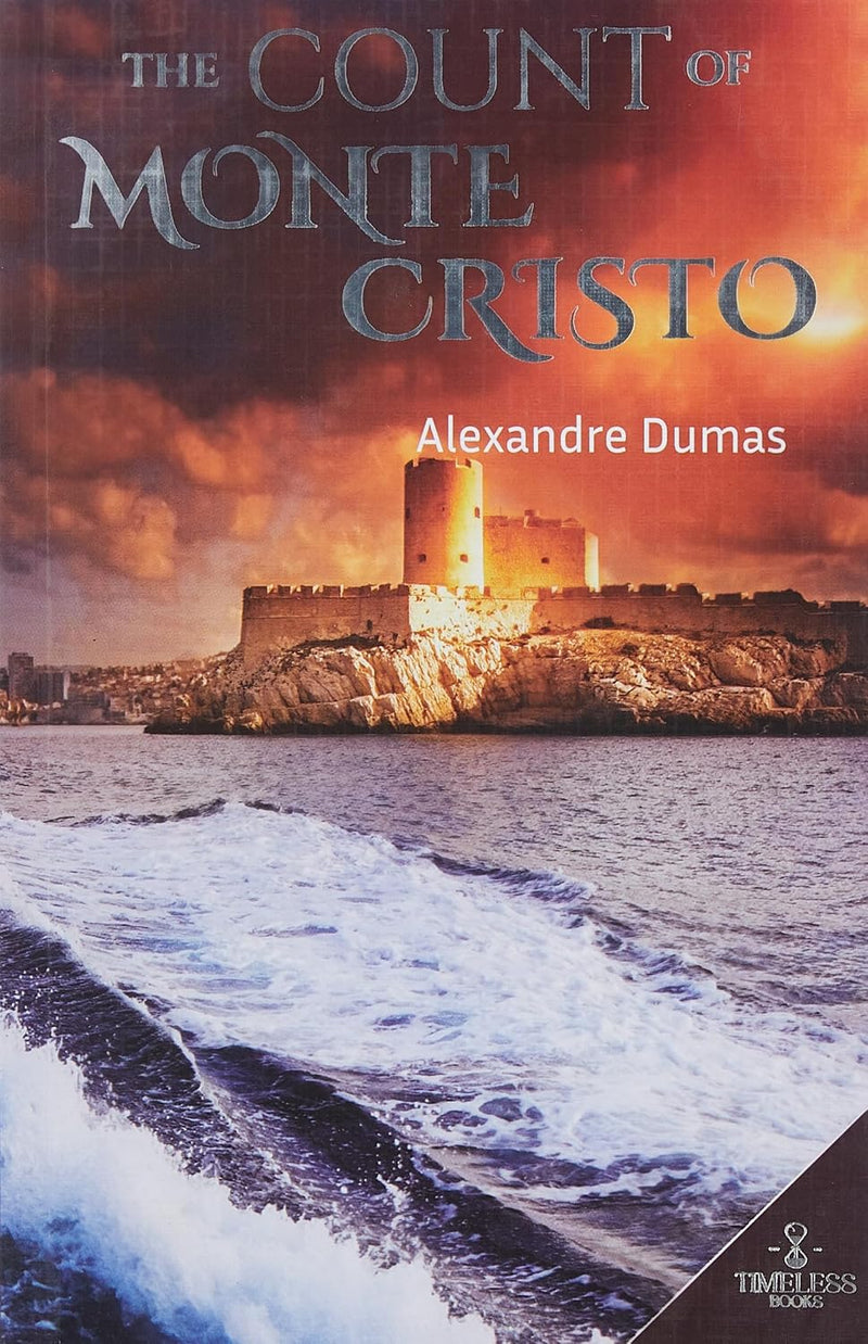 The Count of Monte Cristo | Alexandre Dumas Classic Novel | Timeless Literature | For Young Readers