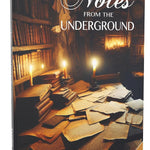 Notes from the Underground by Fyodor Dostoevsky | Classic Literature Book | For Young Readers