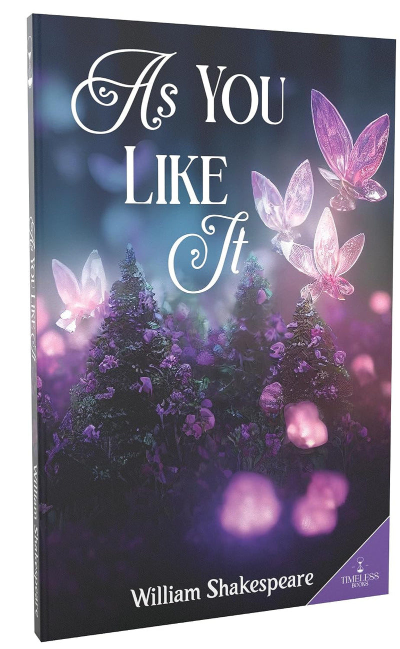 As You Like It by Shakespeare | Classic Romantic Comedy | Timeless Books | For Young Readers