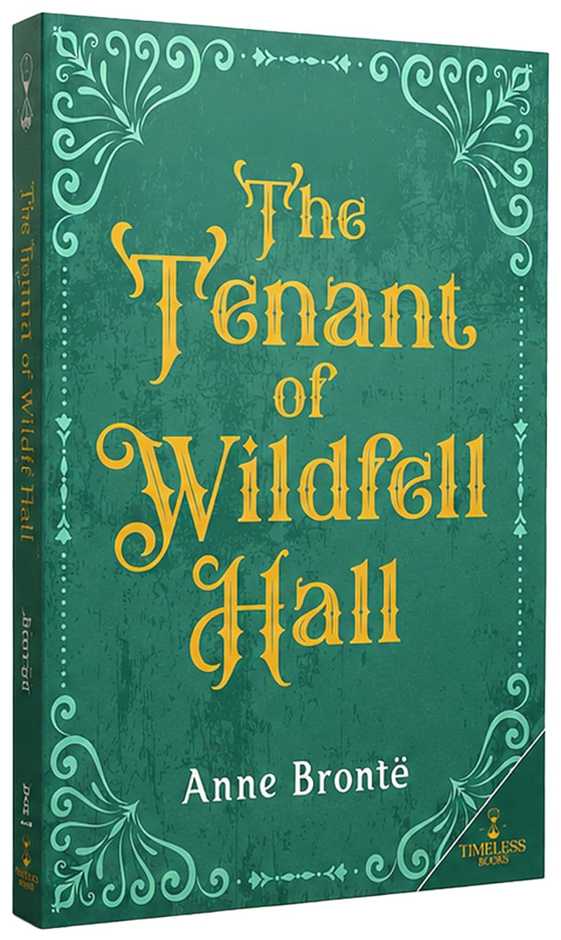 The Tenant of Wildfell Hall by Anne Brontë | Classic Romance & English Literature | For Young Readers