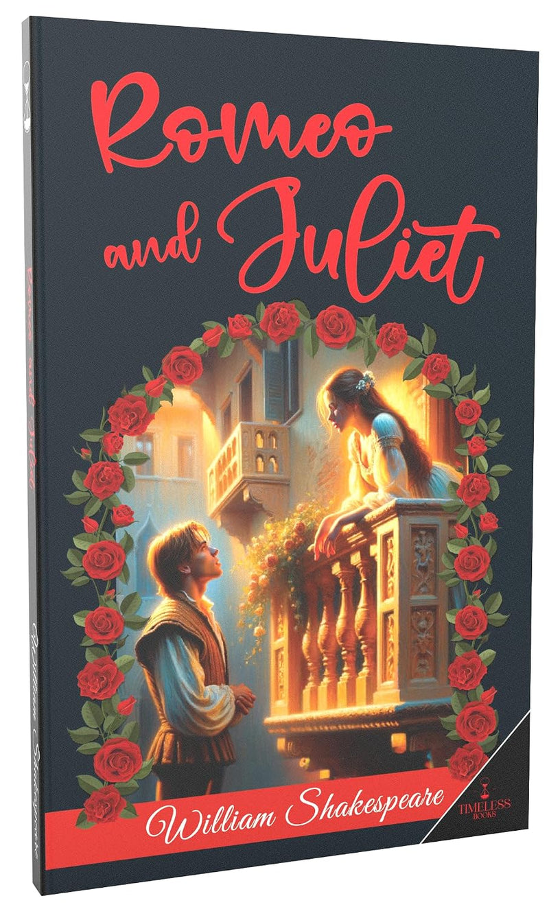 Romeo and Juliet | William Shakespeare Classic Story Book | Famous Love Tragedy | For Young Readers