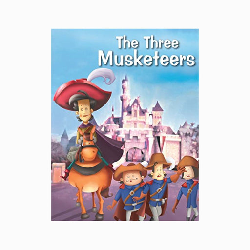 The Three Musketeers for early children, Illustrated fun book for kid's
