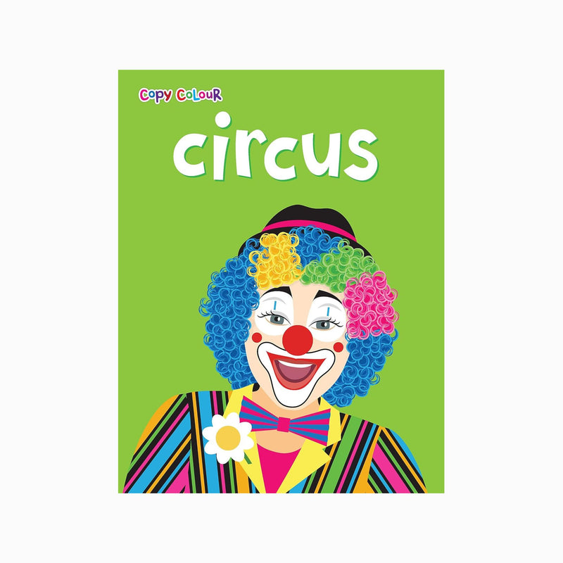 CIRCUS - COPY & COLOUR