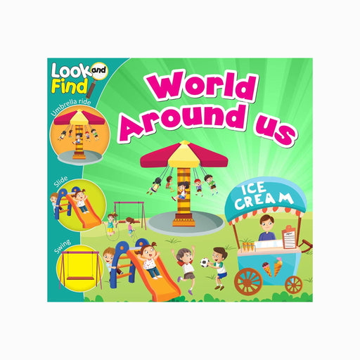 World Around Us Early Learning, Look & Find World Around Us 