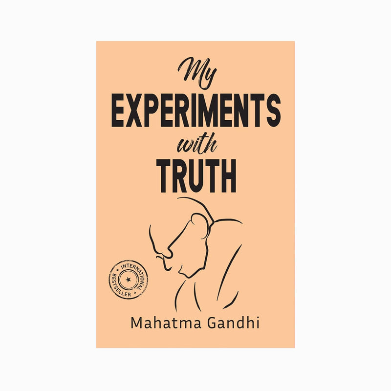 My Experiments with Truth