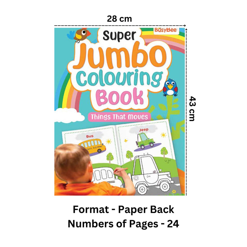 Super Jumbo Colouring Book (Things That Move)