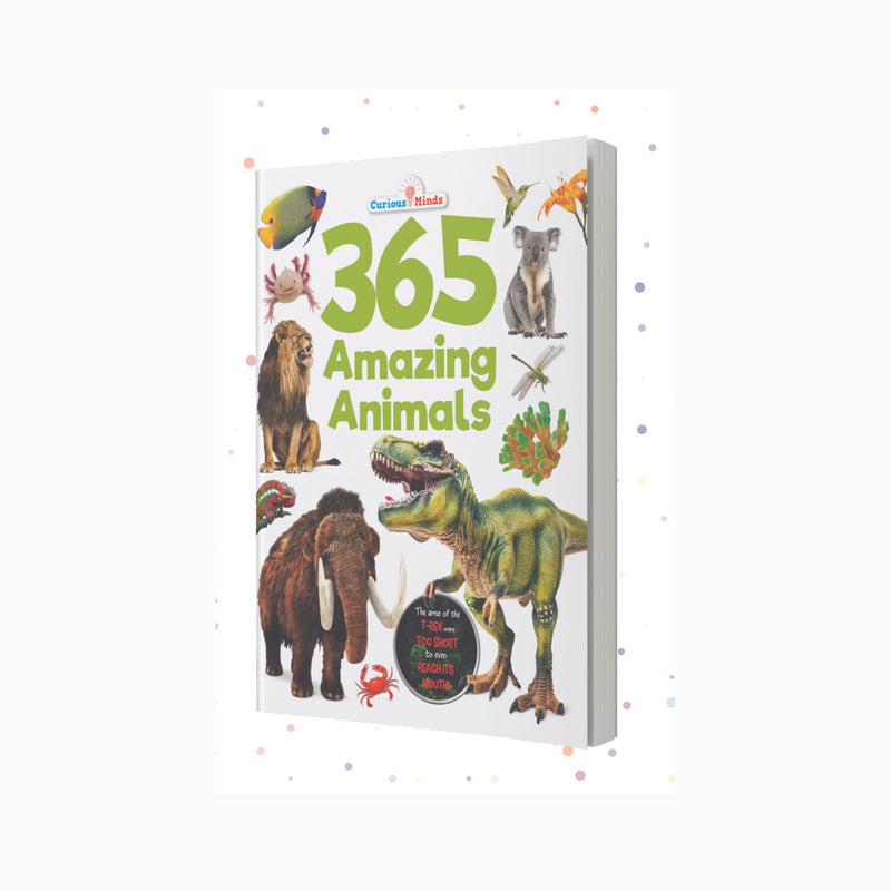 365 Amazing Animals - Encyclopedia for 365 Days.