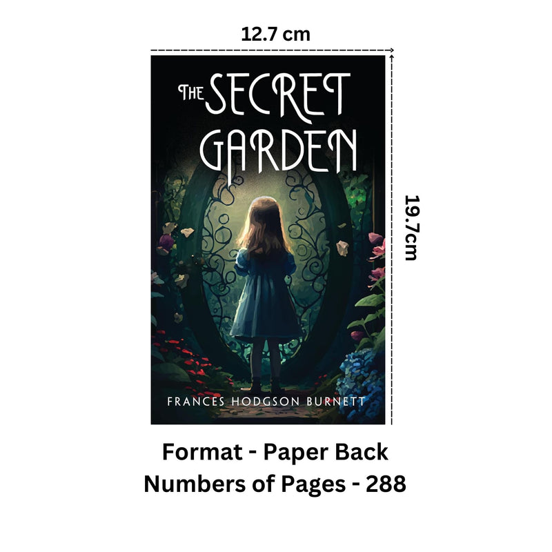 The Secret Garden by Frances Hodgson Burnett