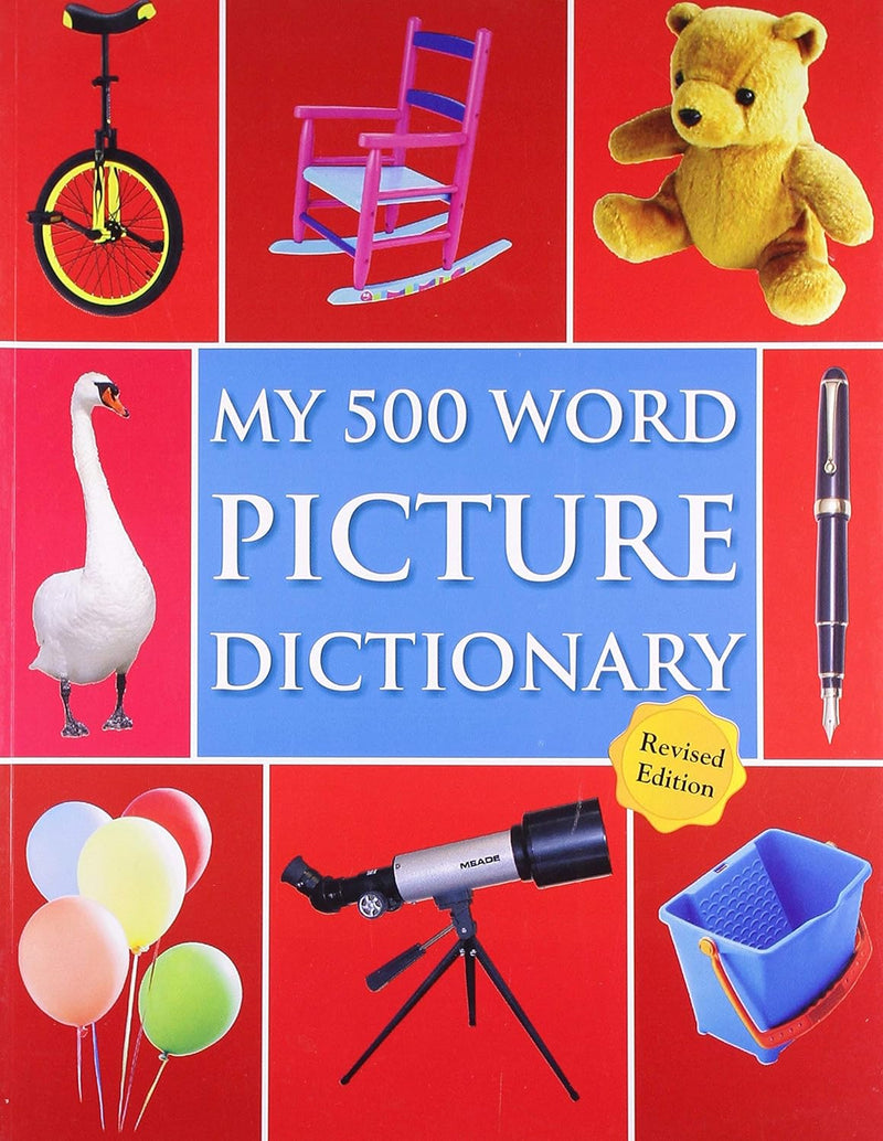 My 500 Word Picture Dictionary – Illustrated Vocabulary Builder for Kids 3+ Years