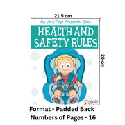 Health & Safety Rules for Kids, My Very First Preschool Book – Health & Safety
