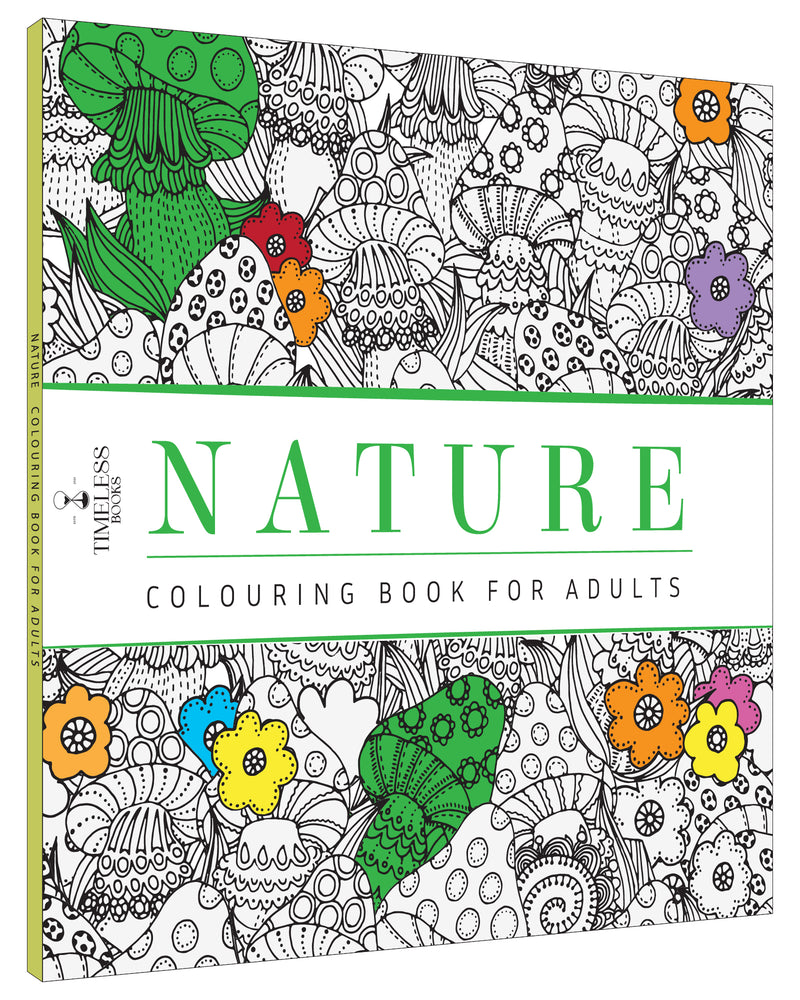 Nature Colouring Book for Adults – Stress Relief & Mindfulness Colouring Book (Age 12+ Years)