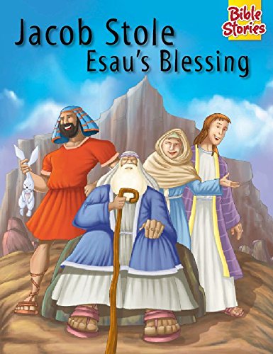 Jacob Stole Esau’s Blessing – Bible Story for Kids