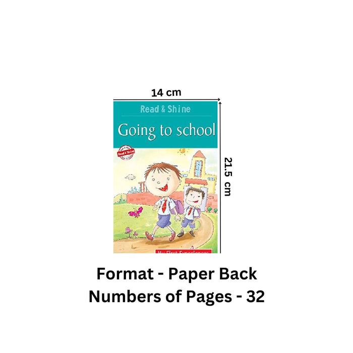 Going To School - My First Experience