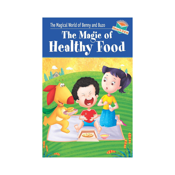The Magic of Healthy Food