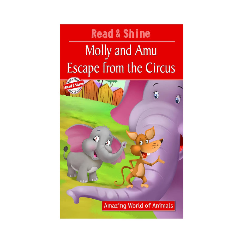 Molly and Ammu escape from the Circus storybook, Read & shine story book