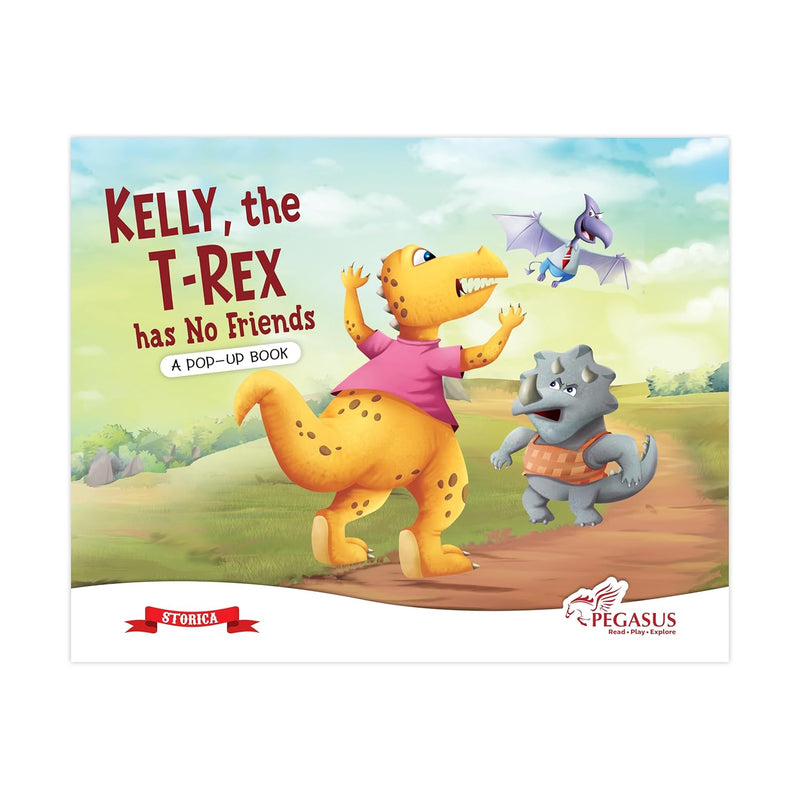 No Friends for Kelly the T-Rex – Pop-Up Padded Board Book