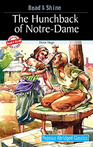 The Hunchback of Notre-Dame – Pegasus Abridged Classics (Paperback, Ages 9+)
