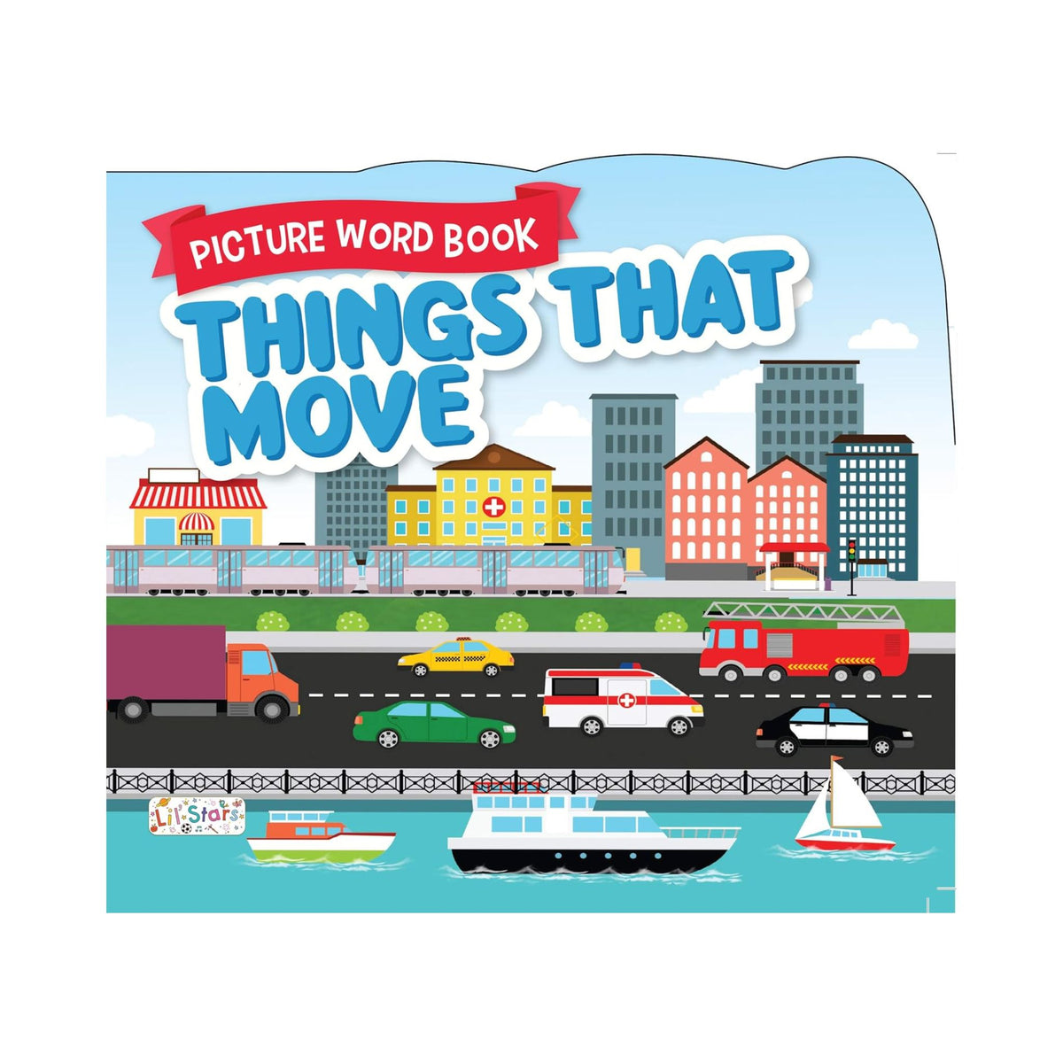 Things That Move - Picture Word Board Book — pegasusforkids