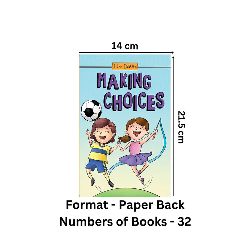 Life Issues - Making Choices