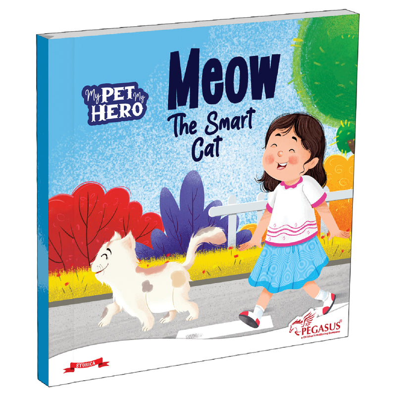 Meow – The Smart Cat | My Pet My Hero Story Book for Kids Age 8+ Years