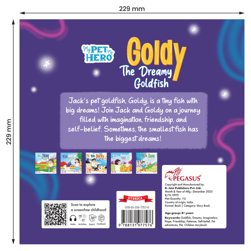 Goldy – The Dreamy Goldfish | My Pet My Hero Story Book for Kids (Imagination & Friendship Tale, Age 8+ Years)