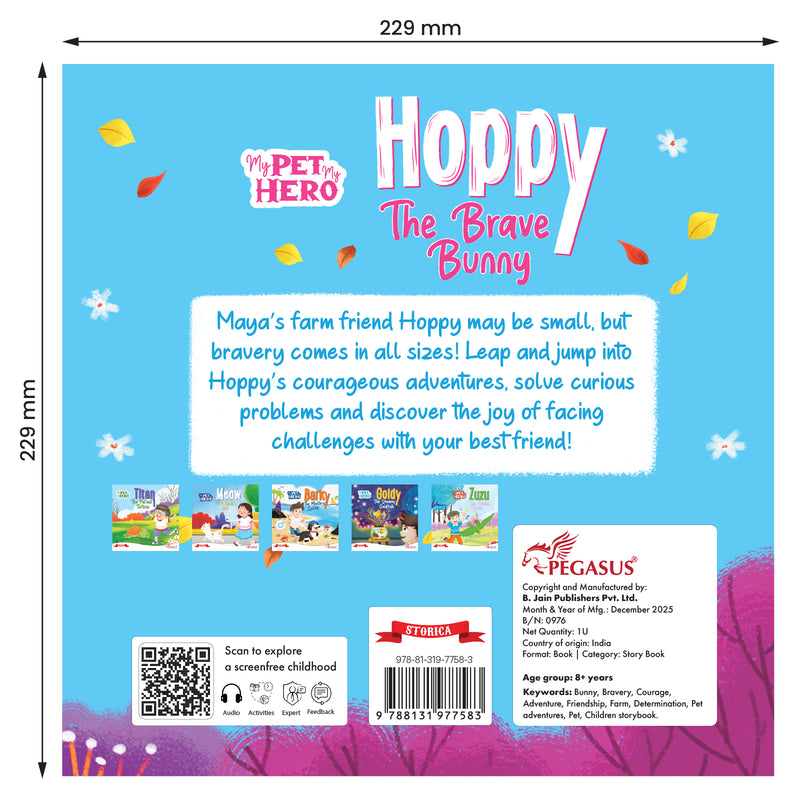 Hoppy – The Brave Bunny | My Pet My Hero Story Book for Kids (Courage & Friendship Adventure, Age 8+ Years)