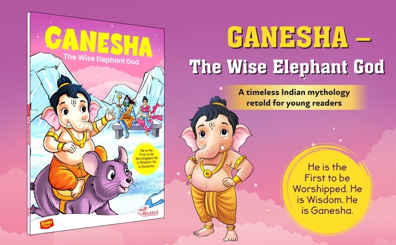 Ganesha – The Wise Elephant God | Lord Ganesha Comic Book for Kids (Indian Mythology, Age 8+ Years)