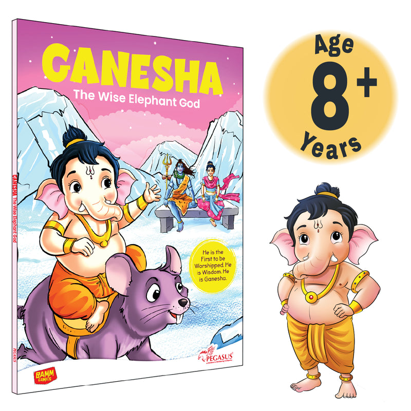 Ganesha – The Wise Elephant God | Lord Ganesha Comic Book for Kids (Indian Mythology, Age 8+ Years)