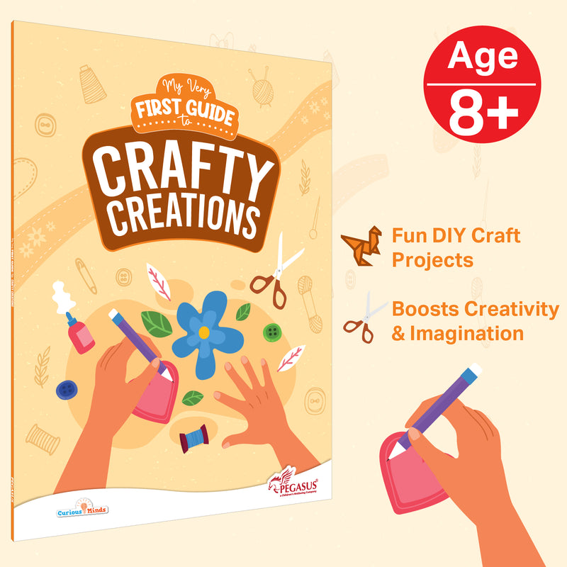 My Very First Guide to Crafty Creations –  DIY Paper Art & Craft Book for Kids (Age 6+ Years)