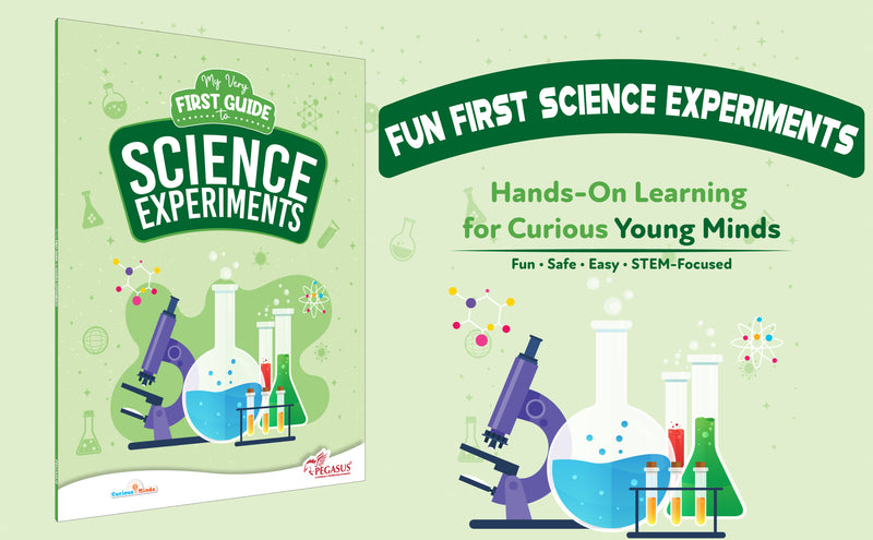 My Very First Guide to Science Experiments | Fun Easy Experiments, Hands-On Activities & Discovery (Age 8+ Years)