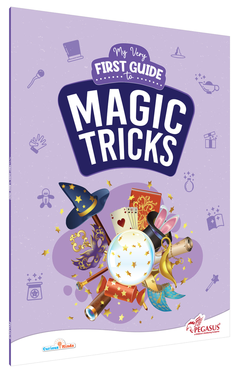 My Very First Guide to Magic Tricks – Easy Magic Tricks Learning Book for Kids (Age 6+ Years)