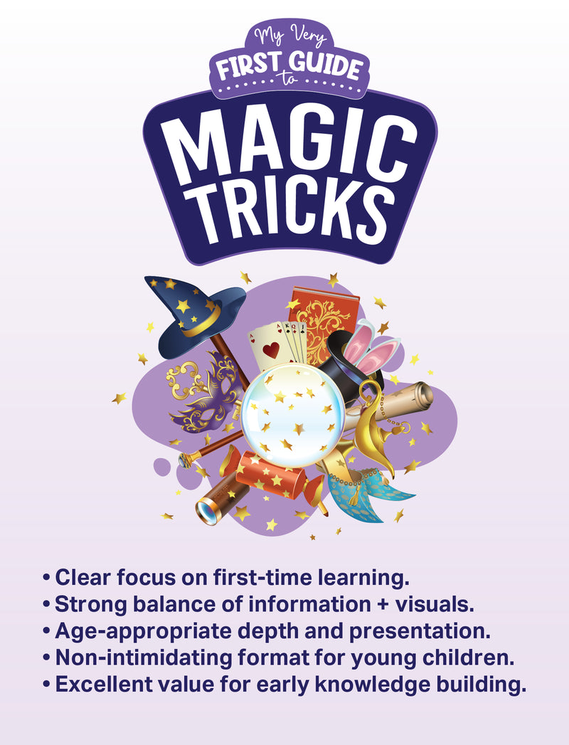 My Very First Guide to Magic Tricks – Easy Magic Tricks Learning Book for Kids (Age 6+ Years)