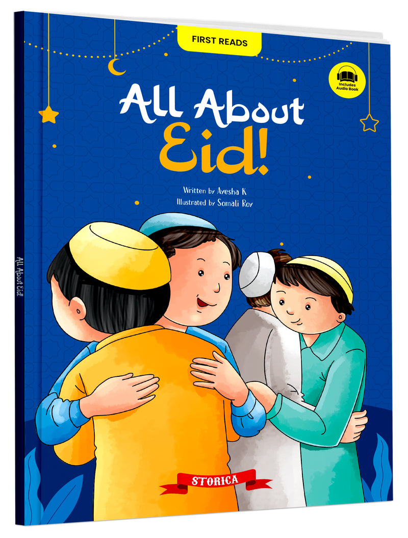 All About Eid for Kids - Learn Islamic Traditions, Islamic Values, Teachings, Traditions and Festivals  (Age 4+ Years)