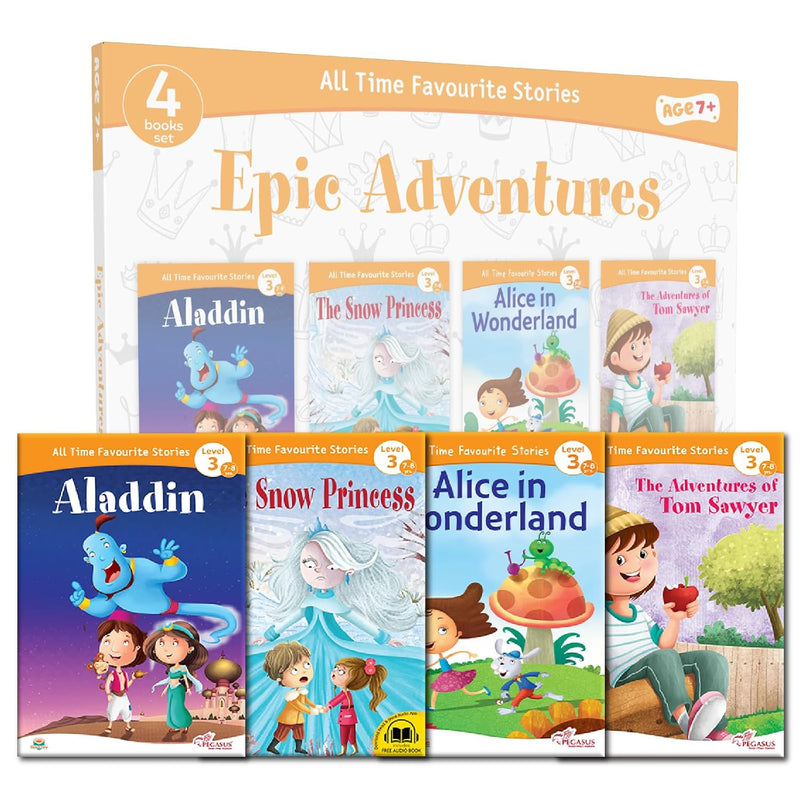 Epic Adventures Story Books for Kids (Set of 4) | Aladdin, Alice in Wonderland, The Snow Princess and Tom Sawyer All-Time Favourite Stories (Age 7+ Years)