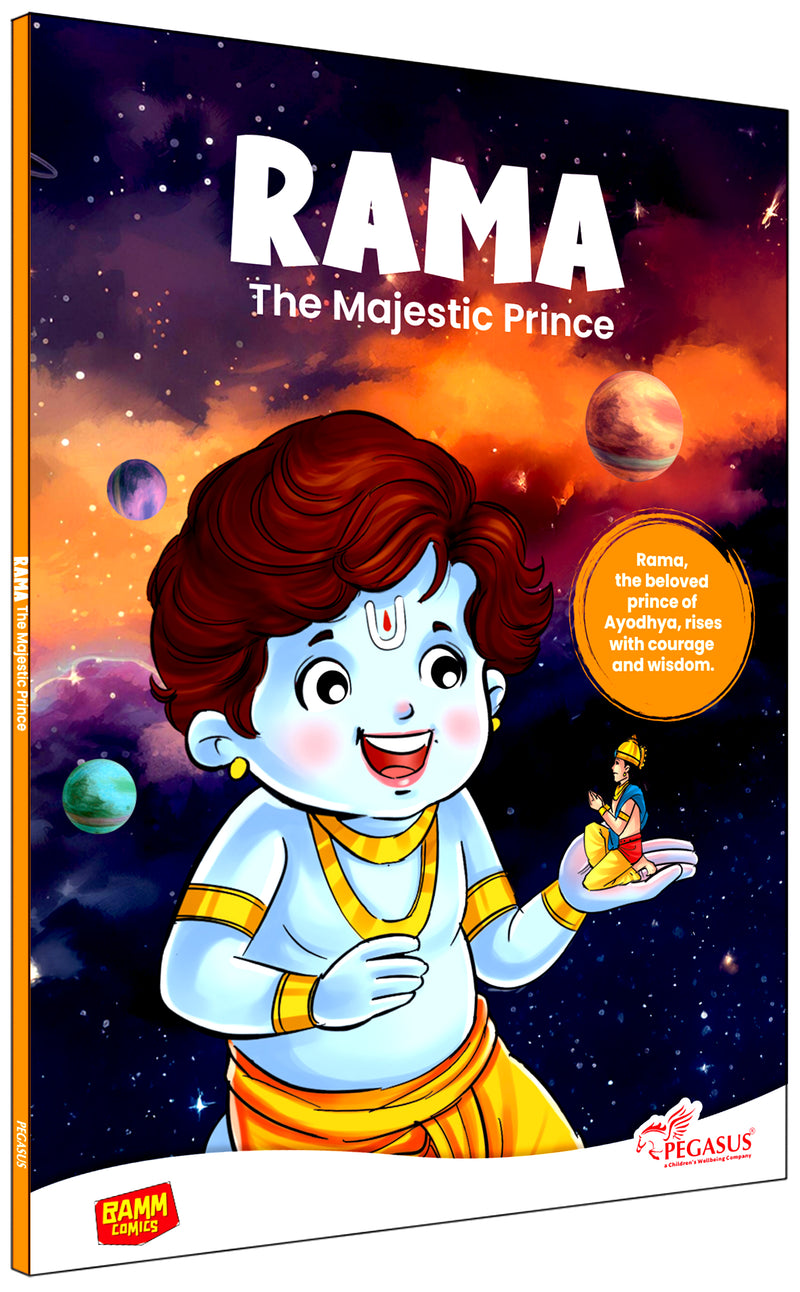 Lord Rama – The Majestic Prince | Illustrated Mythology Story Book for Kids 8+ | Life Lessons, Values & Moral Stories | Engaging Comic-Style Book in Simple English