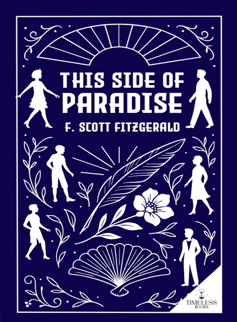 This Side of Paradise by F. Scott Fitzgerald - Classic American Literature Novel | Literary Fiction Book