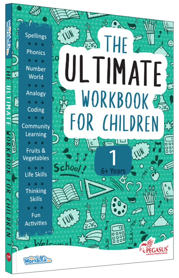 The Ultimate Workbook for Children: 1 – Early Learning & Educational Book for Kids (Age 3+ Years)