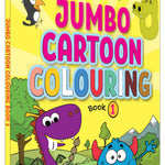 Jumbo Cartoon Colouring Book 1 for Kids – Creative Colouring Books with 140+ Fun Pictures (Age 3+ Years)