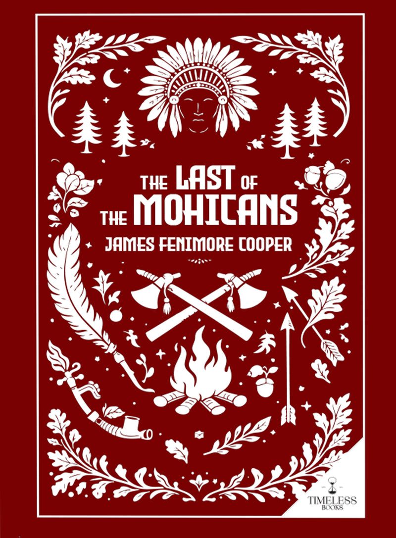 The Last of the Mohicans by James Fenimore Cooper - Classic Adventure Novel | Historical Fiction Book