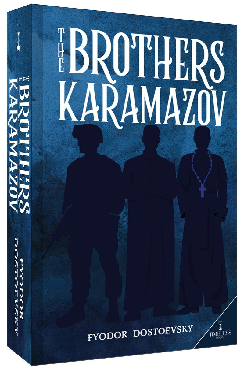 The Brothers Karamazov – Complete & Unabridged Classic Novel by Fyodor Dostoevsky