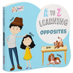 A to Z Learning Opposites Board Book for Kids – Early Learning Words Picture Book (Age 1+ Years)