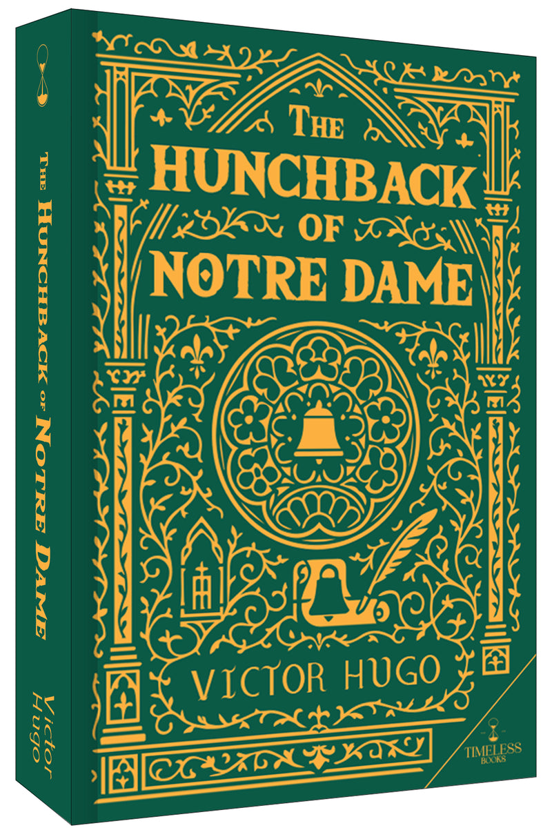 The Hunchback of Notre Dame – Complete & Unabridged Classic Novel by Victor Hugo | For Young Readers